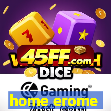 home erome